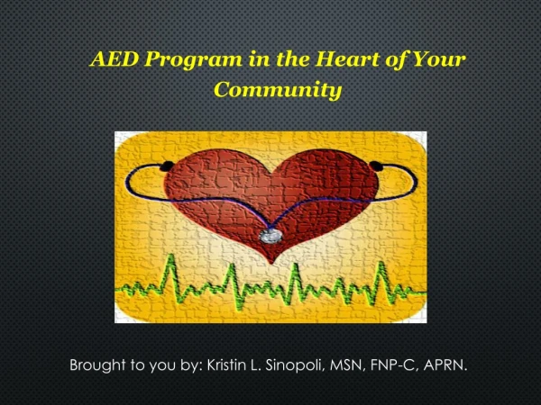 AED Program in the Heart of Your Community