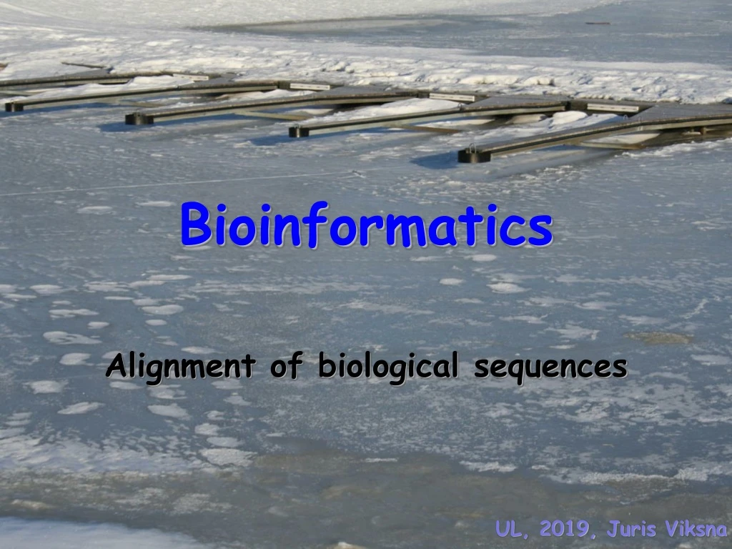 b ioinform atics alignment of biological sequences