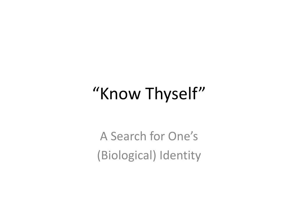 know thyself