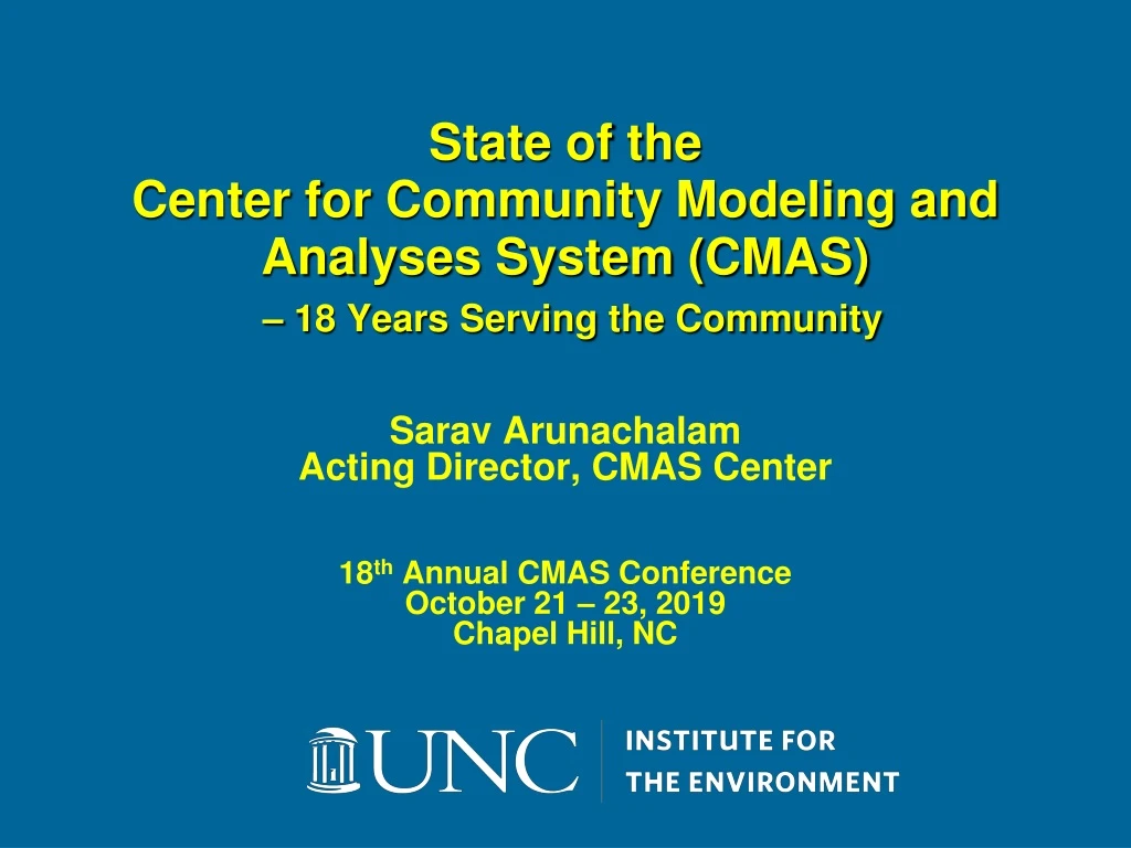 state of the center for community modeling and analyses system cmas 18 years serving the community