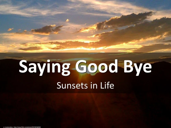 Saying Good Bye