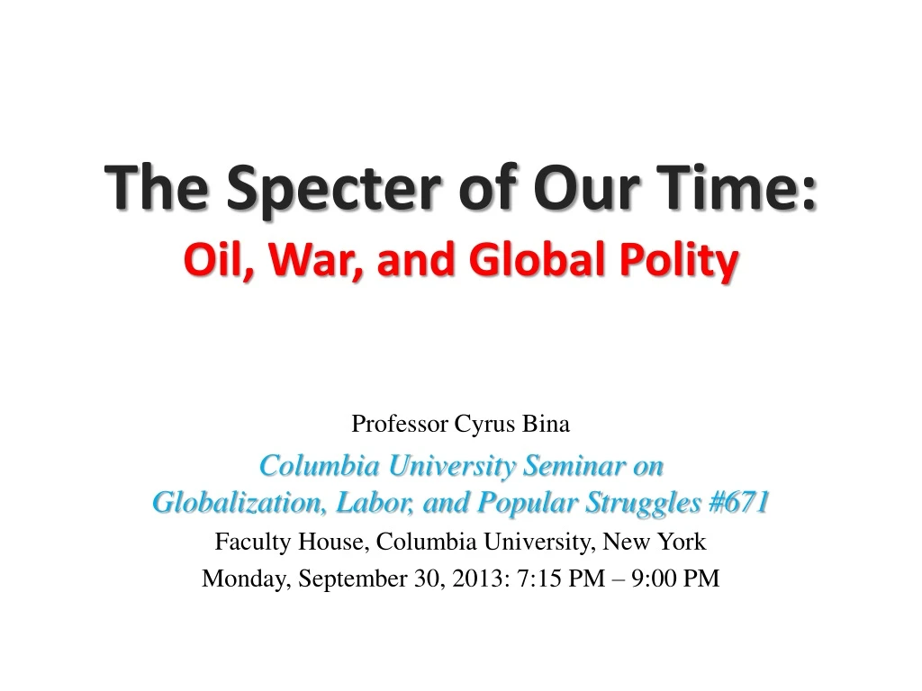 the specter of our time oil war and global polity