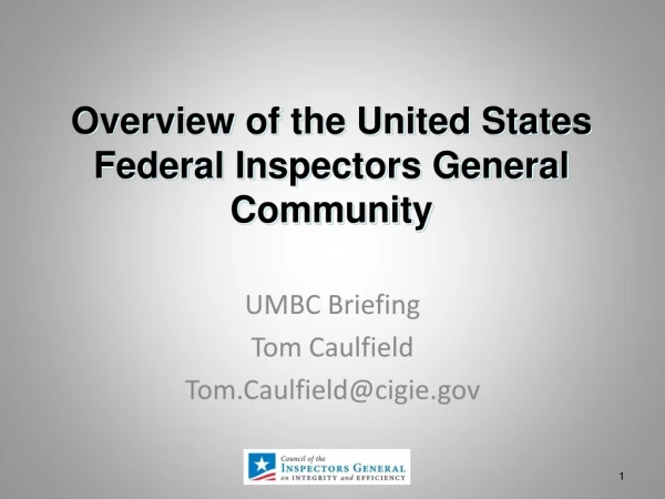 UMBC Briefing Tom Caulfield Tom.Caulfield@cigie