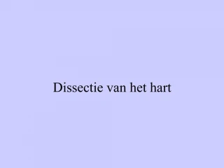 Dissectie van het hart - slide 1