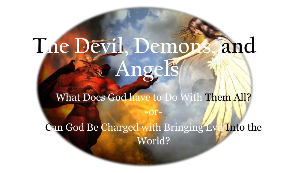 t he devil demons and angels