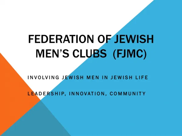FEDeration of Jewish Men’s Clubs (FJMC)