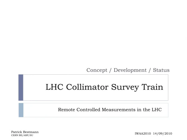 LHC Collimator Survey Train