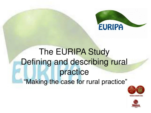 The EURIPA Study Defining and describing rural practice
