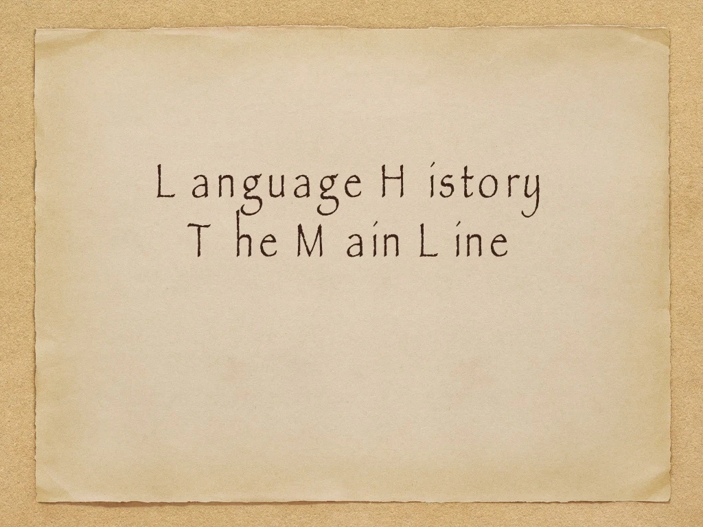 language history the main line
