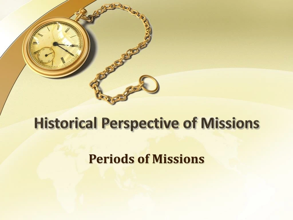 historical perspective of missions