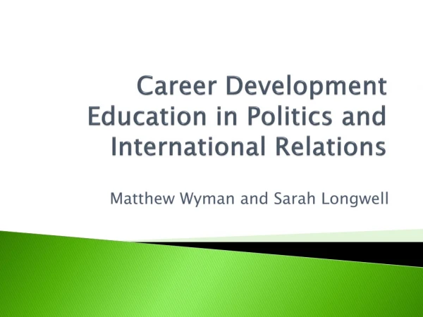 Career Development Education in Politics and International Relations
