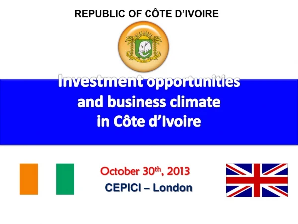 Investment opportunities and business climate in Côte d’Ivoire