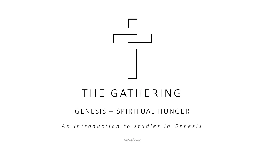 genesis spiritual hunger