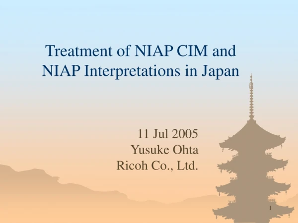 Treatment of NIAP CIM and NIAP Interpretations in Japan