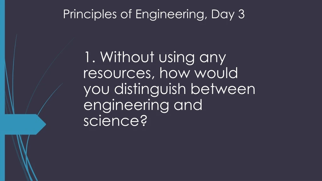 principles of engineering day 3