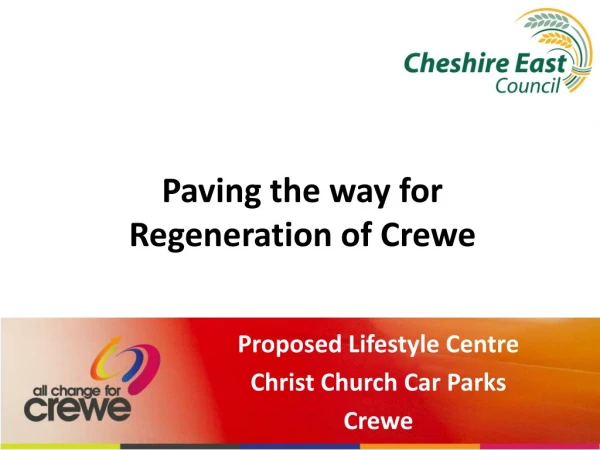 Paving the way for Regeneration of Crewe