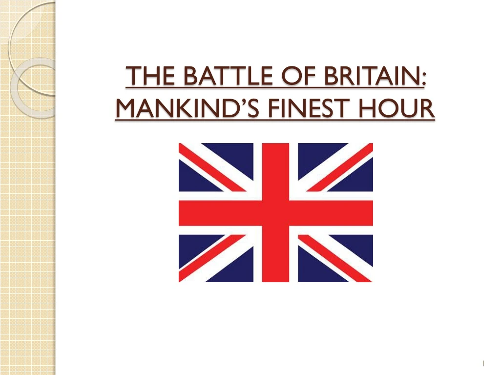the battle of britain mankind s finest hour