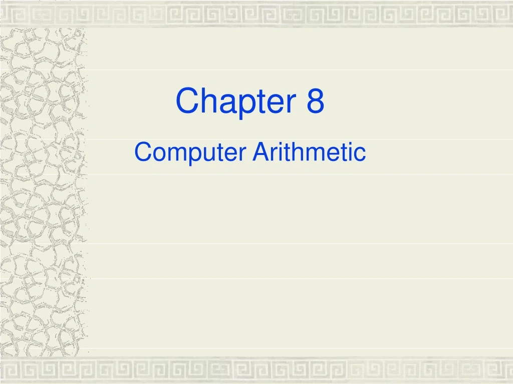 chapter 8 computer arithmetic