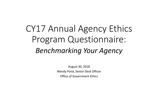 CY17 Annual Agency Ethics Program Questionnaire: