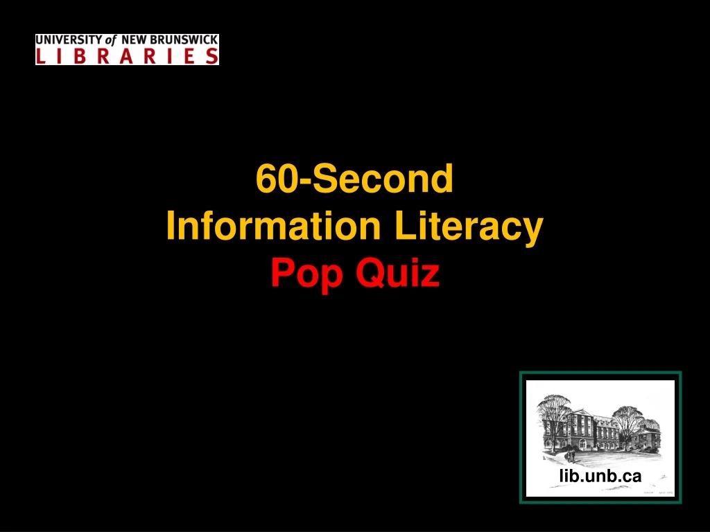 60 second information literacy pop quiz