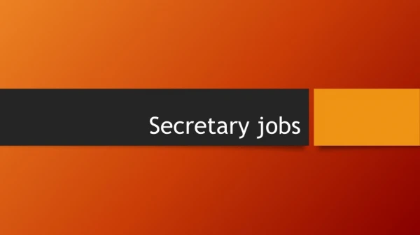 Secretary jobs