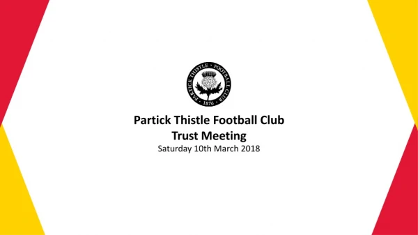 Partick Thistle Football Club Trust Meeting Saturday 10th March 2018