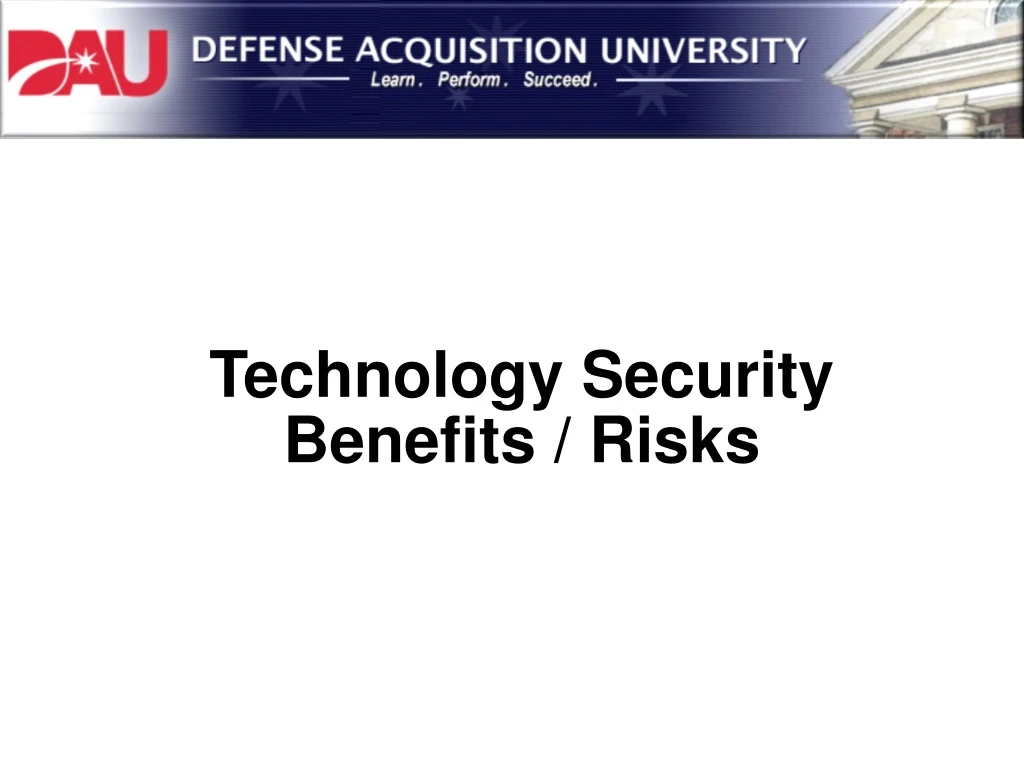 technology security benefits risks