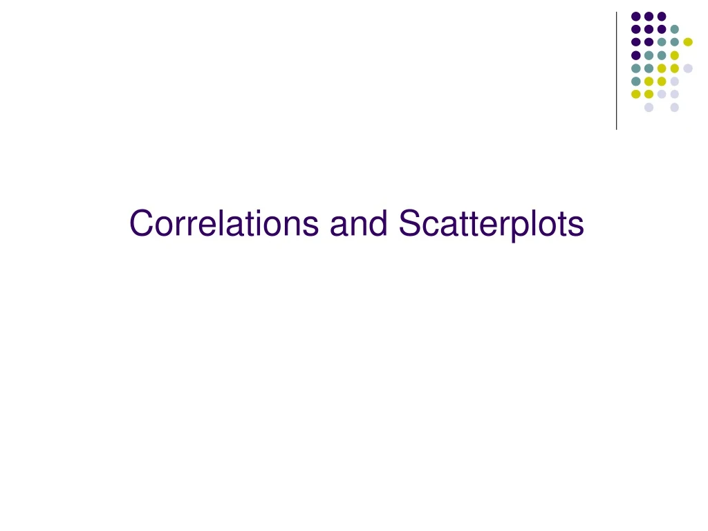 correlations and scatterplots