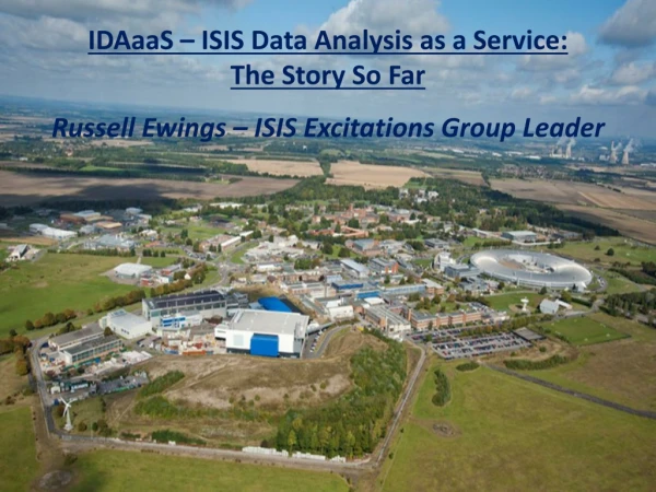 IDAaaS – ISIS Data Analysis as a Service: The Story So Far