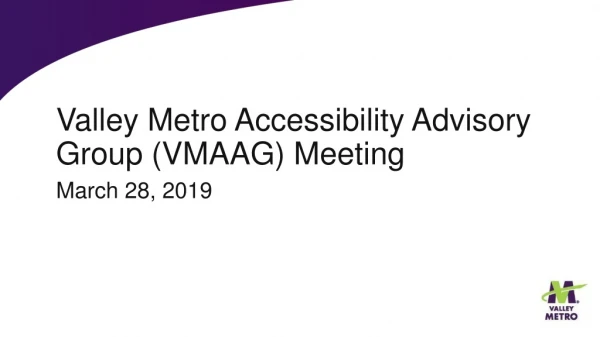 Valley Metro Accessibility Advisory Group (VMAAG) Meeting
