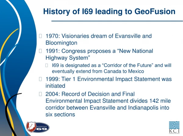History of I69 leading to GeoFusion
