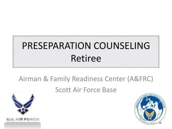 PRESEPARATION COUNSELING Retiree