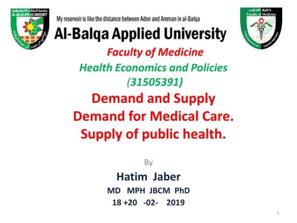 By Hatim Jaber MD MPH JBCM PhD 18 +20 -02- 2019