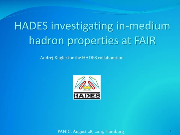 HADES investigating in-medium hadron properties at FAIR