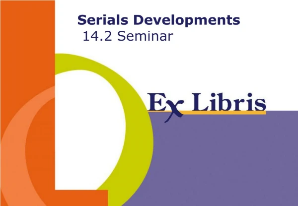Serials Developments 14.2 Seminar