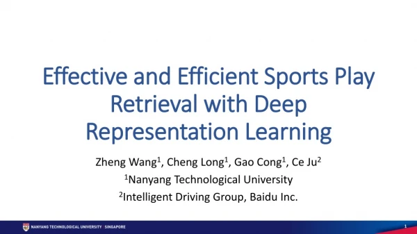 Effective and Efficient Sports Play Retrieval with Deep Representation Learning