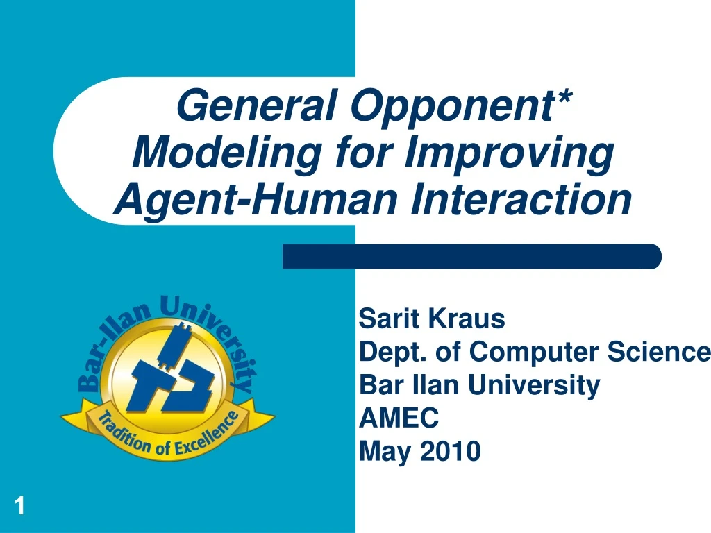 general opponent modeling for improving agent human interaction