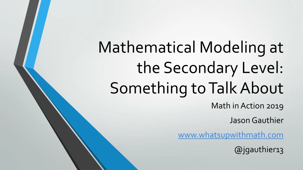 mathematical modeling at the secondary level something to talk about