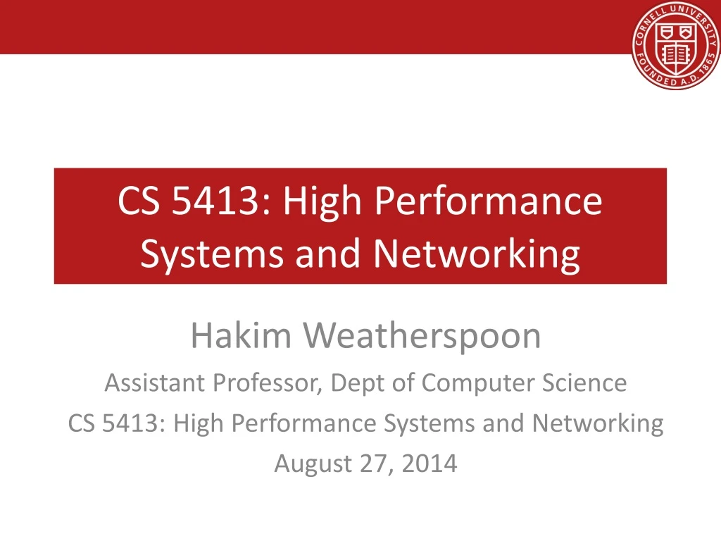 cs 5413 high performance systems and networking