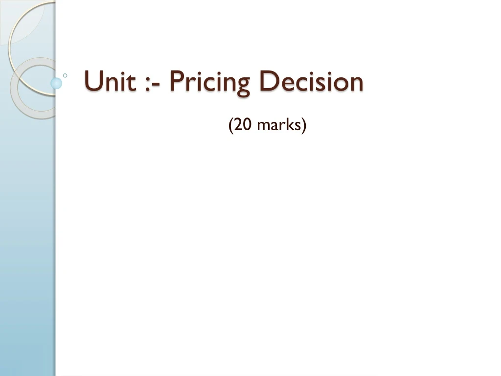 unit pricing decision