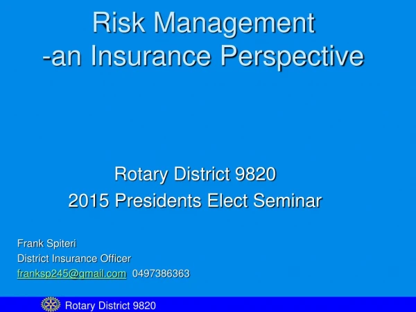 Risk Management -an Insurance Perspective
