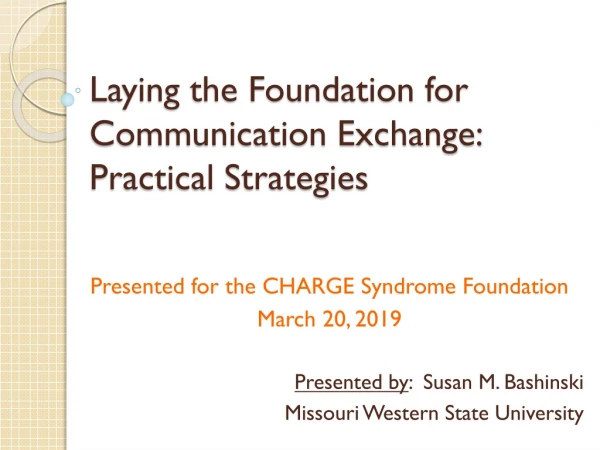 Laying the Foundation for Communication Exchange: Practical Strategies