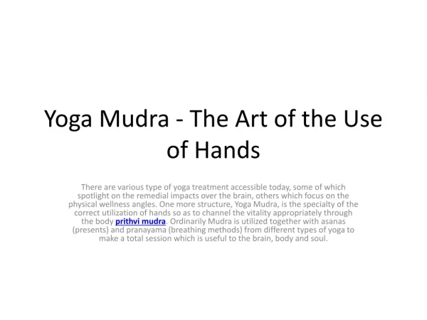 Yoga Mudra - The Art of the Use of Hands