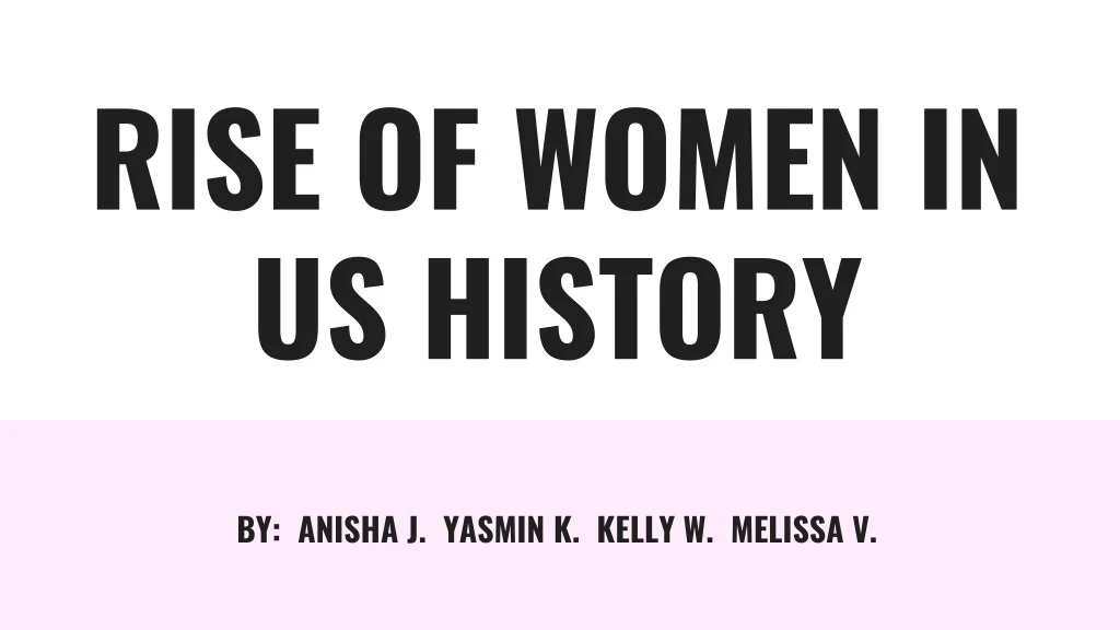 rise of women in us history
