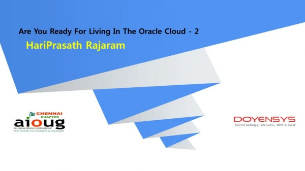 Are You Ready For Living In The Oracle Cloud - 2
