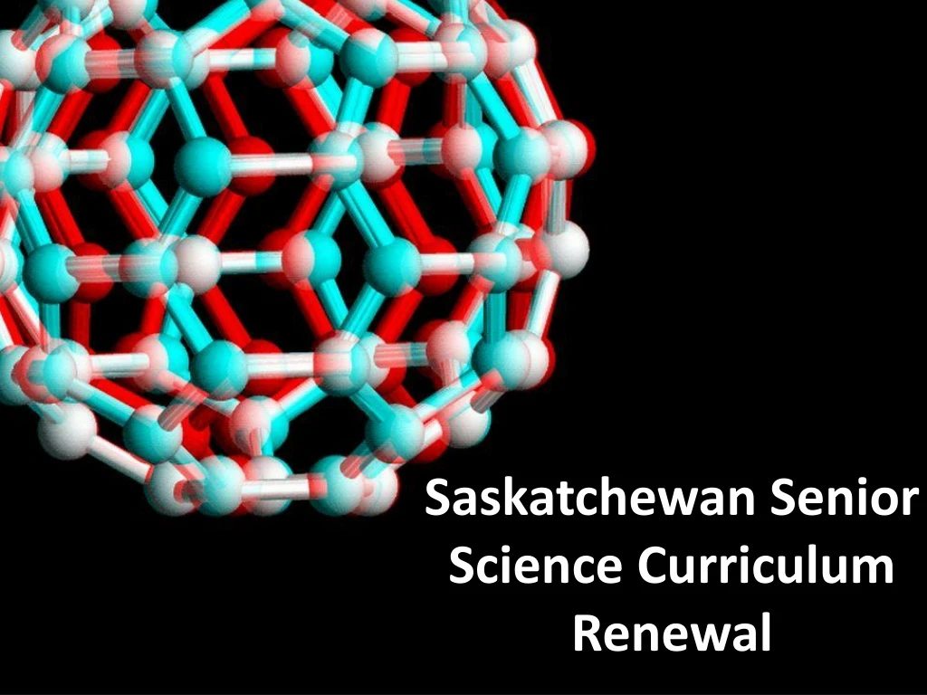 saskatchewan senior science curriculum renewal