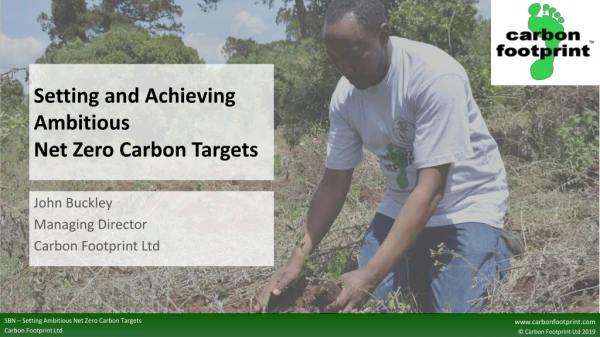 Setting and Achieving Ambitious Net Zero Carbon Targets