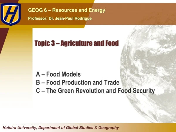 Topic 3 – Agriculture and Food