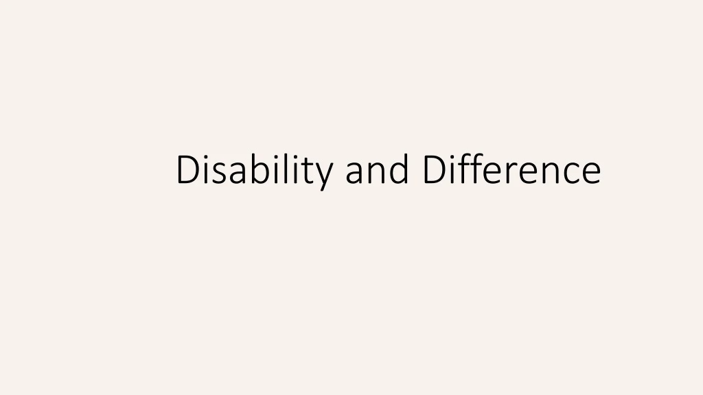 disability and difference