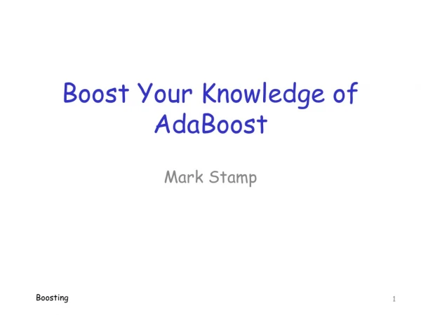 Boost Your Knowledge of AdaBoost
